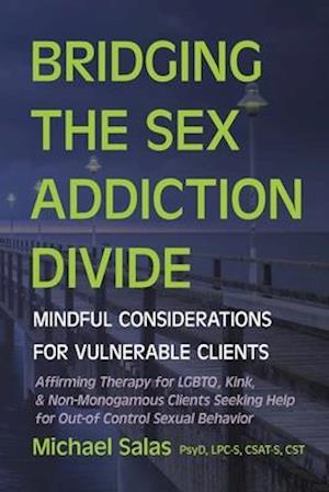 Bridging the Sex Addiction Divide
