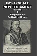 1526 Tyndale New Testament and Biography