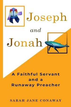 Joseph and Jonah