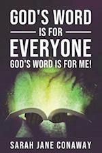 God's Word is for Everyone: God's Word is for Me! 