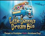 Little Danny's Dream Bus; Pursuit to Firefighter Red's Goodness Key!