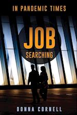 Job Searching in Pandemic Times 