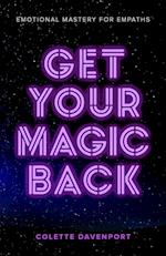 Get Your Magic Back
