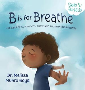 B is for Breathe