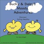 Bucky & Daisy's Moody Adventures