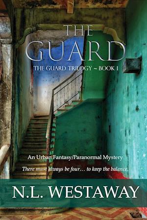 The Guard (The Guard Trilogy, Book 1)