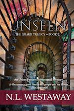 The Unseen (The Guard Trilogy, Book 2) 