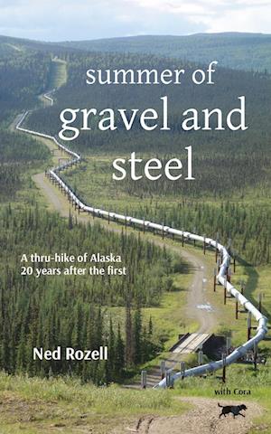 summer of  gravel and steel