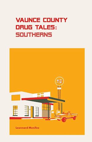 Vaunce County Drug Tales