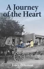 A Journey of the Heart: Memoir in Times of Love and Faith 