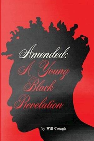 Amended: A Young Black Revelation