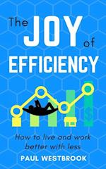 Joy of Efficiency