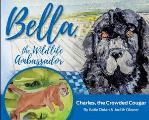 Bella, the Wildlife Ambassador