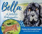 Bella, the Wildlife Ambassador