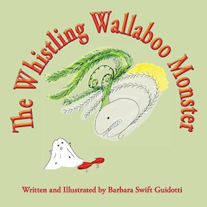 The Whistling Wallaboo Monster