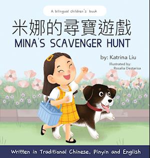 Mina's Scavenger Hunt (Bilingual Chinese with Pinyin and English - Traditional Chinese Version)