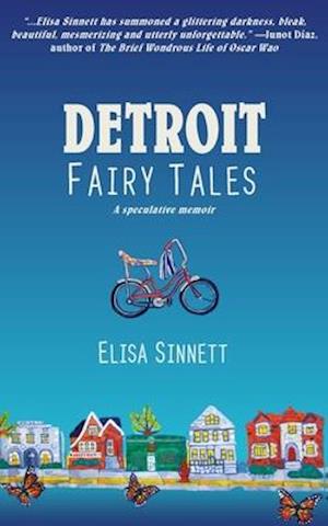 Detroit Fairy Tales