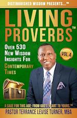 Distinguished Wisdom Presents . . . "Living Proverbs"-Vol. 4