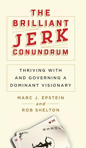 The Brilliant Jerk Conundrum