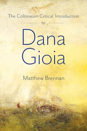 The Colosseum Introduction to Dana Gioia