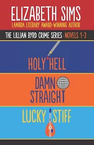 The Lillian Byrd Crime Series Novels 1-3