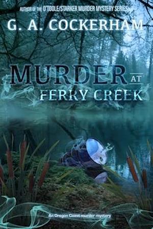 Murder at Ferry Creek