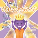 I Am Omnipotent