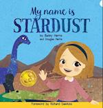 My Name is Stardust 