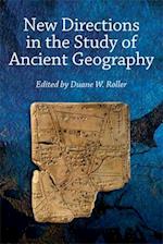 New Directions in the Study of Ancient Geography