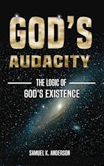 GOD'S AUDACITY