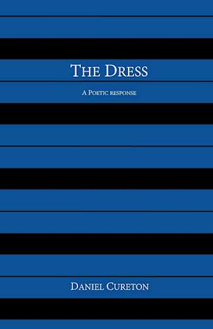 The Dress: A Poetic Response