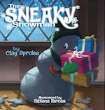 The Sneaky Snowman