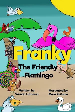 Franky the Friendly Flamingo