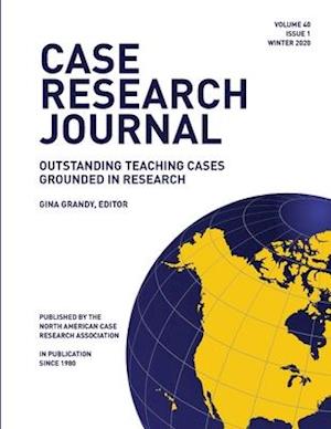 Case Research Journal, 40(1): : Outstanding Teaching Cases Grounded in Research