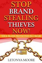 Stop Brand Stealing Thieves Now!