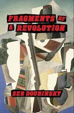 Fragments of a Revolution 
