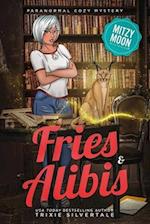 Fries and Alibis: Paranormal Cozy Mystery 