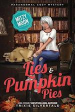 Lies and Pumpkin Pies: Paranormal Cozy Mystery 