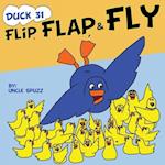 Duck 31 Flip, Flap, Fly