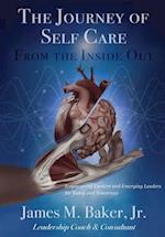 The Journey of Self Care From the Inside Out: Empowering Leaders and Emerging Leaders for Today and Tomorrow 