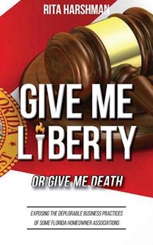 Give Me Liberty or Give Me Death