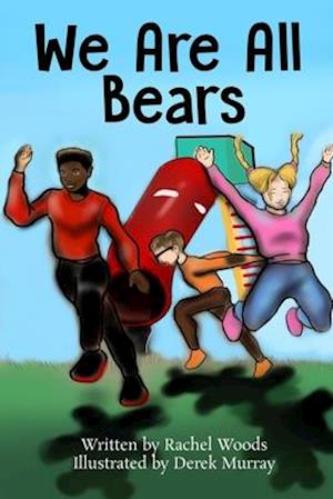 We Are All Bears