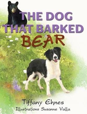 The Dog That Barked Bear