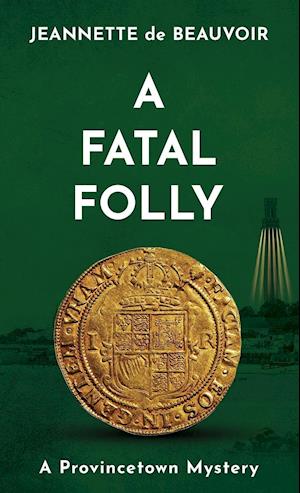 A Fatal Folly