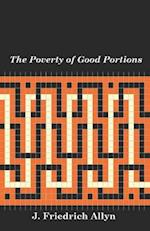 The Poverty of Good Portions