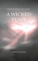 A Wicked Place 