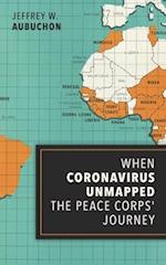 When Coronavirus Unmapped the Peace Corps' Journey