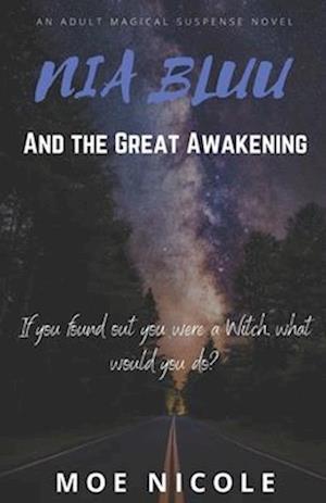 Nia Bluu & The Great Awakening