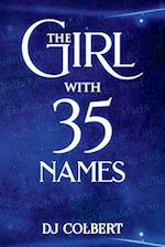 The Girl with 35 Names