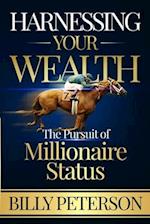 Harnessing Your Wealth